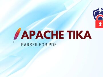 Critical Apache Tika PDF Parser Vulnerability Allow Attackers to Access Sensitive Data
