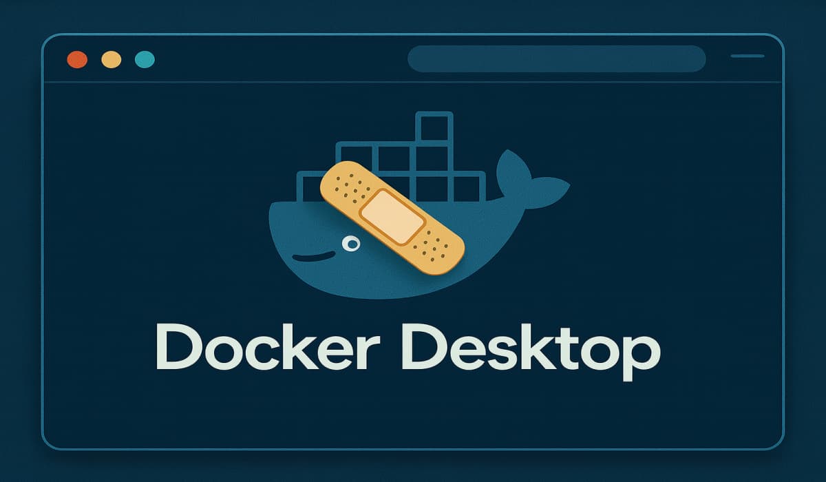 Docker Desktop Vulnerability Allowed Host Takeover on Windows, macOS Docker Desktop Vulnerability Allowed Host Takeover on Windows, macOS