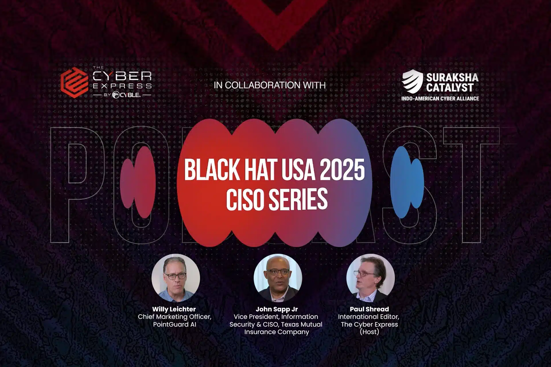 Episode 1 Out Now | Black Hat USA 2025 CISO Series Episode 1 Out Now | Black Hat USA 2025 CISO Series