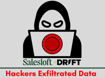 Hackers Abuse Compromised OAuth Tokens to Access and Steal Salesforce Corporate Data