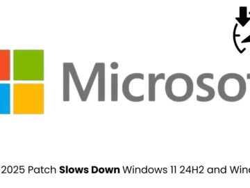 Microsoft Confirms August 2025 Patch Slows Down Windows 11 24H2 and Windows 10