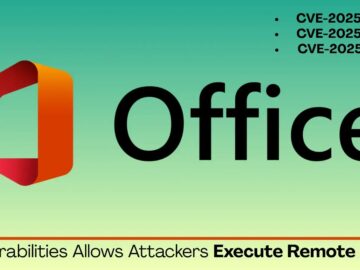Microsoft Office Vulnerabilities Allow Attackers to Execute Remote Code