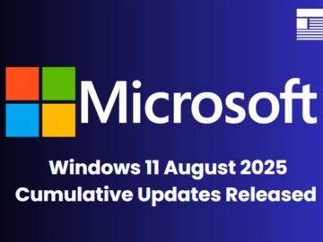 Microsoft Releases Windows 11 Cumulative Updates (KB5063878, KB5063875) August 2025 with New Features