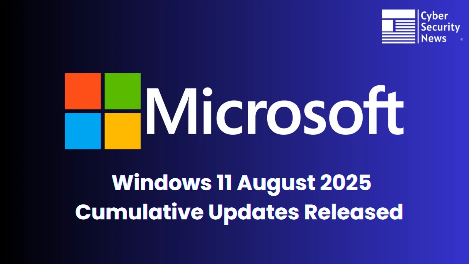 Microsoft Releases Windows 11 Cumulative Updates (KB5063878, KB5063875) August 2025 with New Features Microsoft Releases Windows 11 Cumulative Updates (KB5063878, KB5063875) August 2025 with New Features