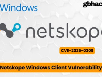 Netskope Windows Client Vulnerability Enables Privilege Escalation via Rogue Server