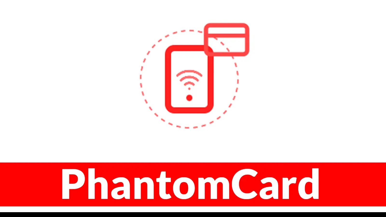New NFC-Driven PhantomCard Android Malware Attacking Banking Users New NFC-Driven PhantomCard Android Malware Attacking Banking Users
