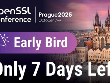 Only 7 Days Left for Early Bird Registration to the OpenSSL Conference 2025