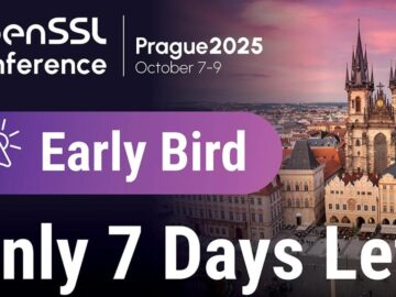 Only 7 Days Left for Early Bird Registration to the OpenSSL Conference 2025