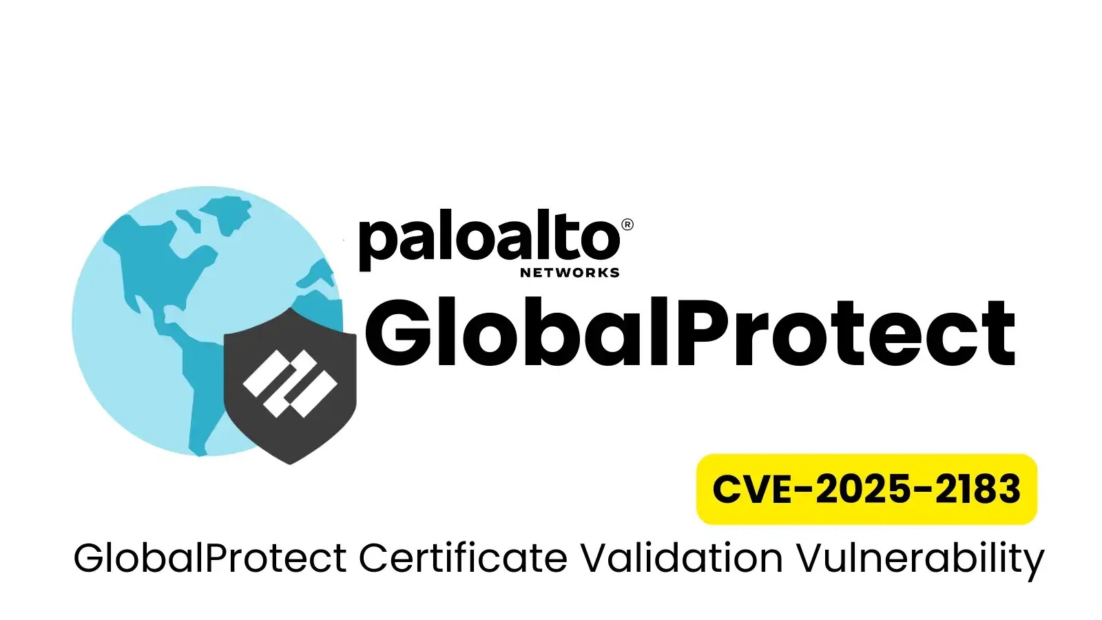 Palo Alto GlobalProtect Vulnerability Allows Privilege Escalation via Certificate Bypass Palo Alto GlobalProtect Vulnerability Allows Privilege Escalation via Certificate Bypass