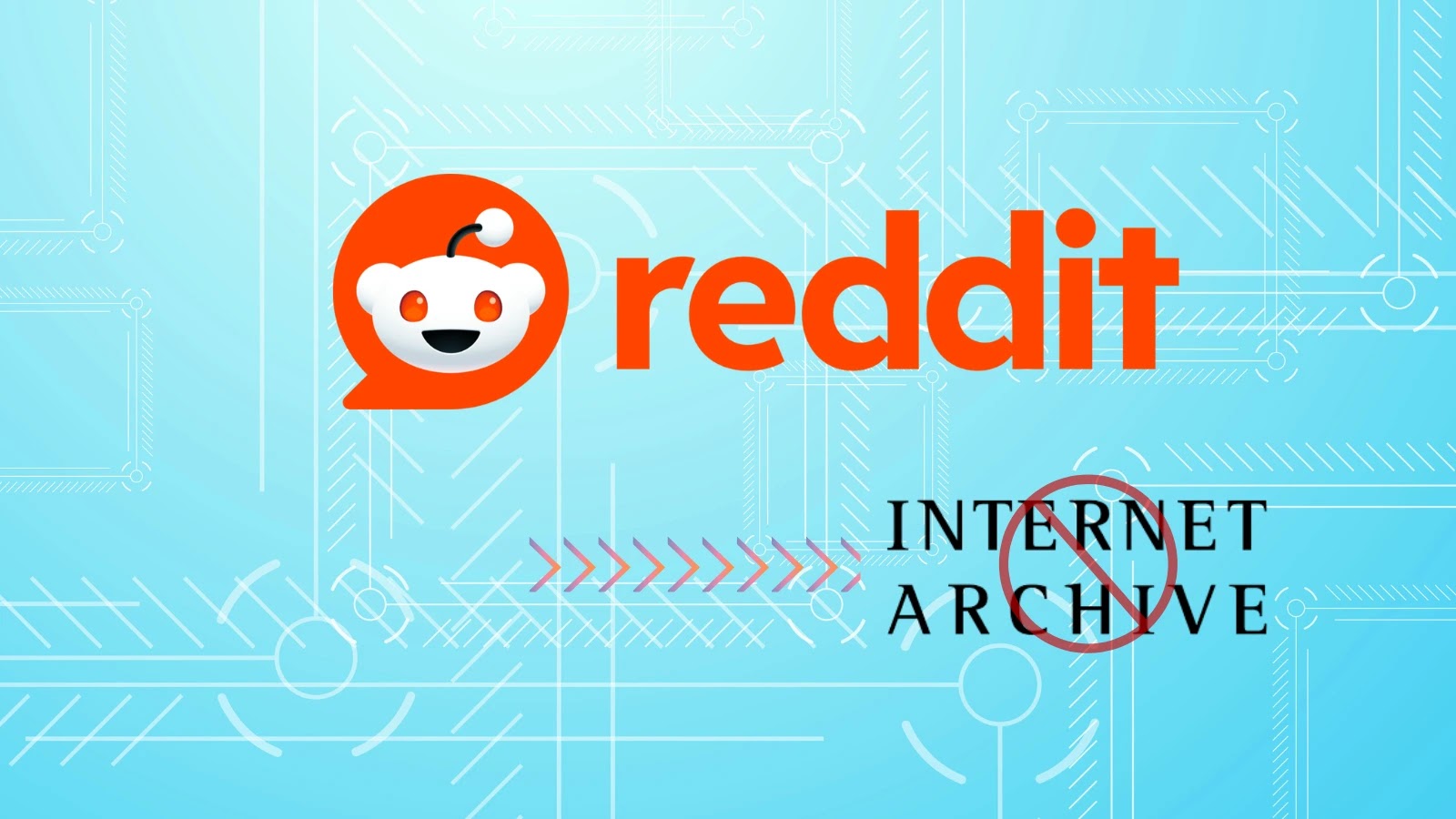 Reddit to Block Internet Archive as AI Companies Have Scraped Data From Wayback Machine Reddit to Block Internet Archive as AI Companies Have Scraped Data From Wayback Machine