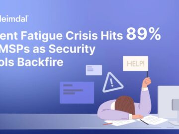 Report Reveals Tool Overload Driving Fatigue and Missed Threats in MSPs