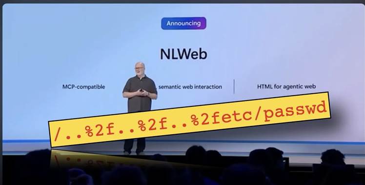 Serious path traversal bug found in Microsoft’s NLWeb “Agentic Web” tool Serious path traversal bug found in Microsoft's NLWeb