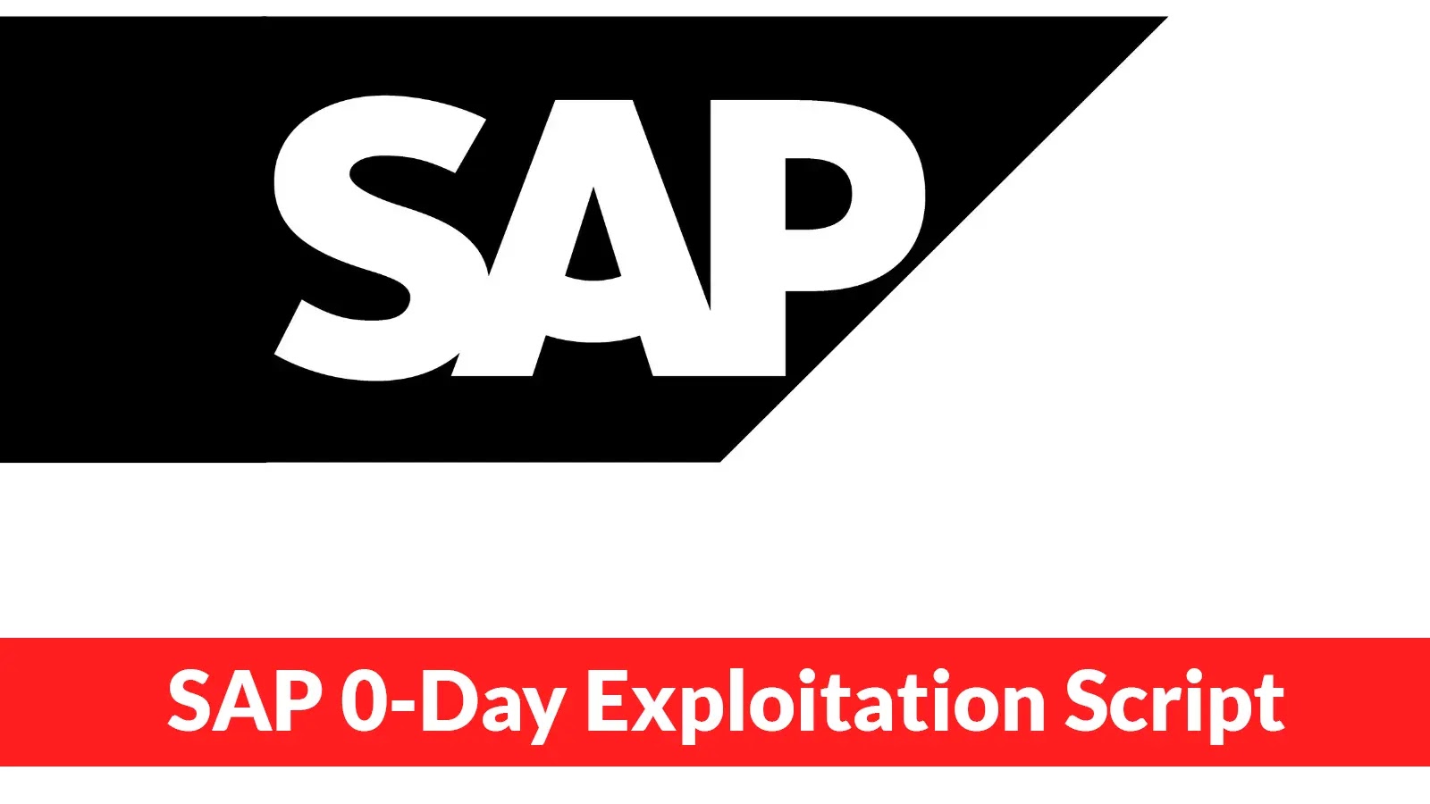 Technical Details of SAP 0-Day Exploitation Script Used to Achieve RCE Disclosed Technical Details of SAP 0-Day Exploitation Script Used to Achieve RCE Disclosed