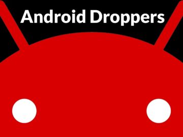 Threat Actors Adapting Android Droppers Even to Deploy Simple Malware to Stay Future-Proof