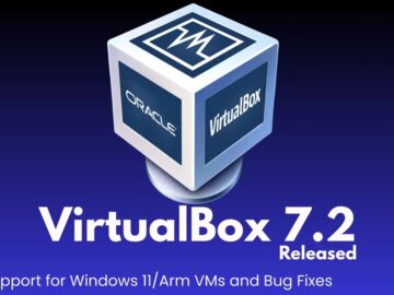 VirtualBox 7.2 Adds Windows 11/Arm VM Support and Key Bug Fixes