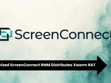 Weaponized ScreenConnect RMM Tool Tricks Users into Downloading Xworm RAT