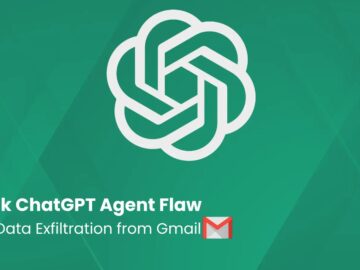 0-Click ChatGPT Agent Vulnerability Allows Sensitive Data Exfiltration from Gmail