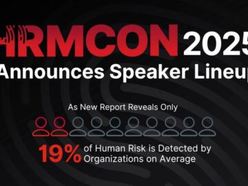 Living Security Unveils HRMCon 2025 Speakers as Report Finds Firms Detect Just 19% of Human Risk