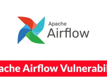 Apache Airflow Vulnerability Exposes Sensitive Details to Read-Only Users