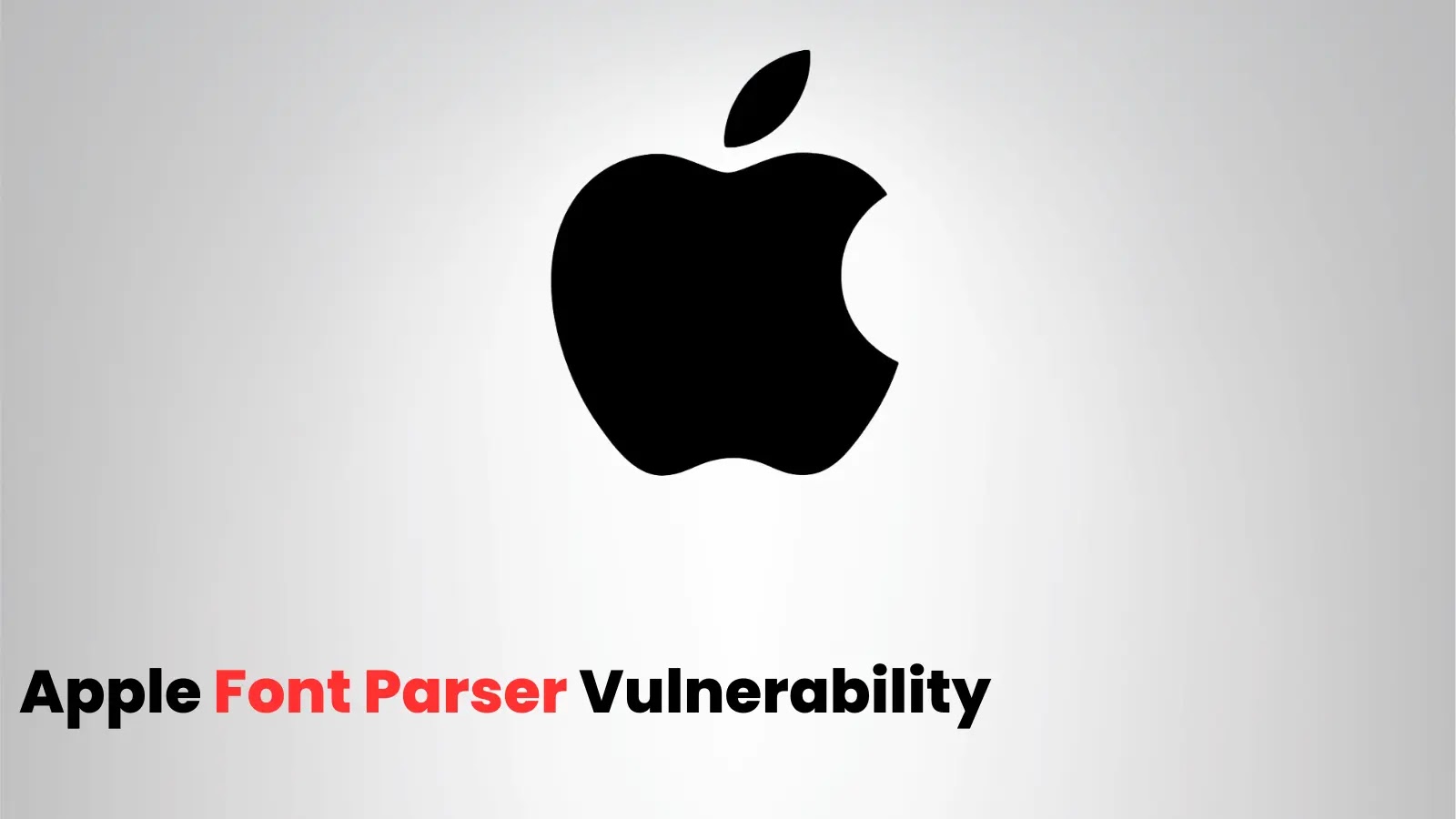 Apple Font Parser Vulnerability Enables Malicious Fonts to Crash or Corrupt Process Memory Apple Font Parser Vulnerability Enables Malicious Fonts to Crash or Corrupt Process Memory