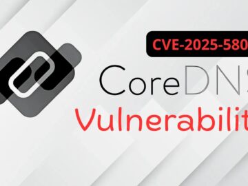 CoreDNS Vulnerability Allows Attackers to Poison DNS Cache and Block Updates
