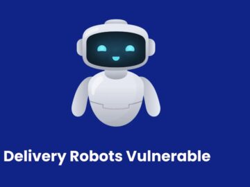 Food Delivery Robots Vulnerable to Hacks That Redirect Orders
