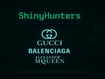 Gucci, Balenciaga and Alexander McQueen Breach Linked to ShinyHunters