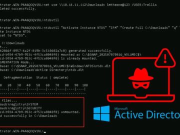 Hackers Breach Active Directory, Steal NTDS.dit for Full Domain Compromise