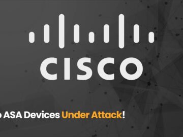 Hackers Exploiting Cisco ASA Zero-Day to Deploy RayInitiator and LINE VIPER Malware