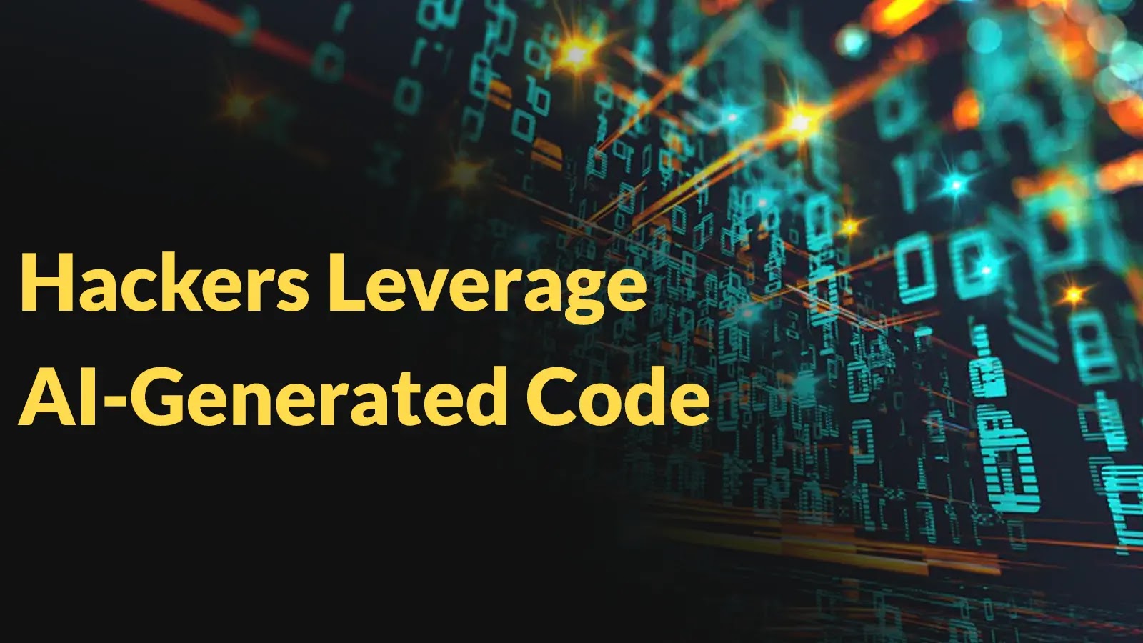 Hackers Leverage AI-Generated Code to Obfuscate Its Payload and Evade Traditional Defenses Hackers Leverage AI-Generated Code to Obfuscate Its Payload and Evade Traditional Defenses