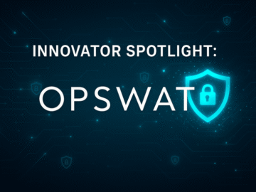 Innovator Spotlight: OPSWAT