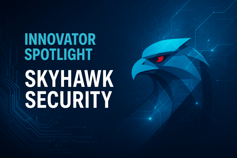 Innovator Spotlight: Skyhawk Security – Cyber Defense Magazine Innovator Spotlight: Skyhawk Security