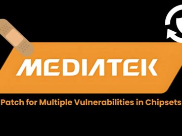 MediaTek Issues Security Update to Patch Multiple Chipset Flaws
