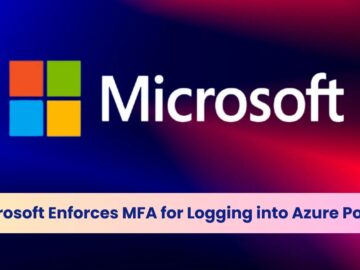 Microsoft Enforces MFA for Logging into Azure Portal