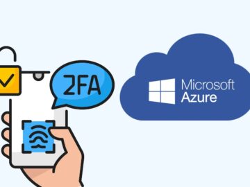 Microsoft To Mandate MFA for Accounts Signing In to the Azure Portal