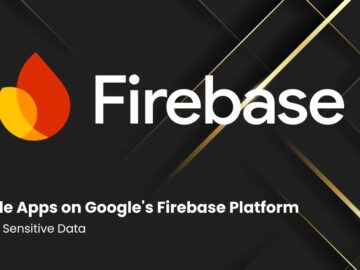 Multiple Apps on Google's Firebase Platform Exposing Sensitive Data