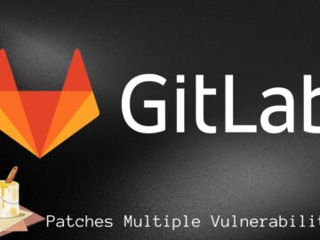 Multiple Vulnerabilities in GitLab Patched, Blocking DoS and SSRF Attack Vectors