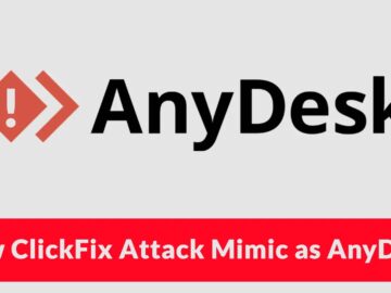 New ClickFix Attack Mimic as AnyDesk Leverages Windows Search to Drop MetaStealer