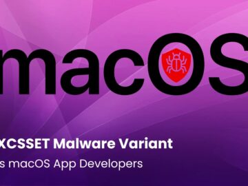 New XCSSET Malware Variant Targets macOS App Developers