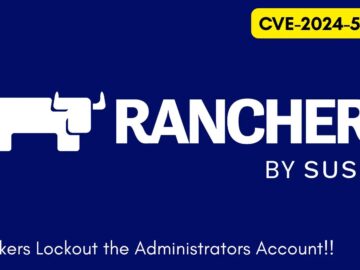 SUSE Rancher Flaws Allow Attackers to Lock Out Admin Accounts