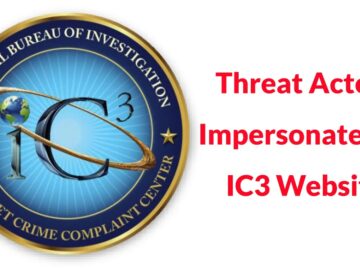 Threat Actors Impersonate FBI IC3 Website to Steal The Visitors' Personal Information