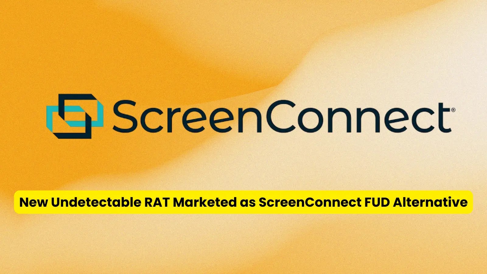 Threat Actors Market Stealthy New RAT as Alternative to ScreenConnect FUD Threat Actors Market Stealthy New RAT as Alternative to ScreenConnect FUD