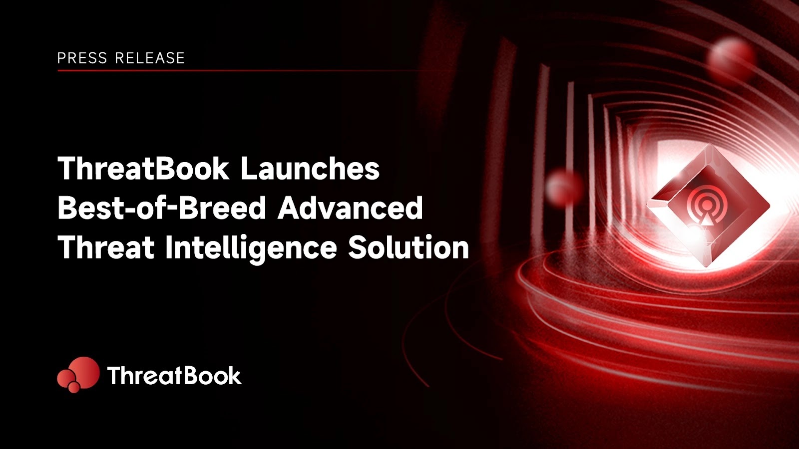 ThreatBook Unveils Advanced Threat Intelligence Solution for Modern Cybersecurity ThreatBook Unveils Advanced Threat Intelligence Solution for Modern Cybersecurity