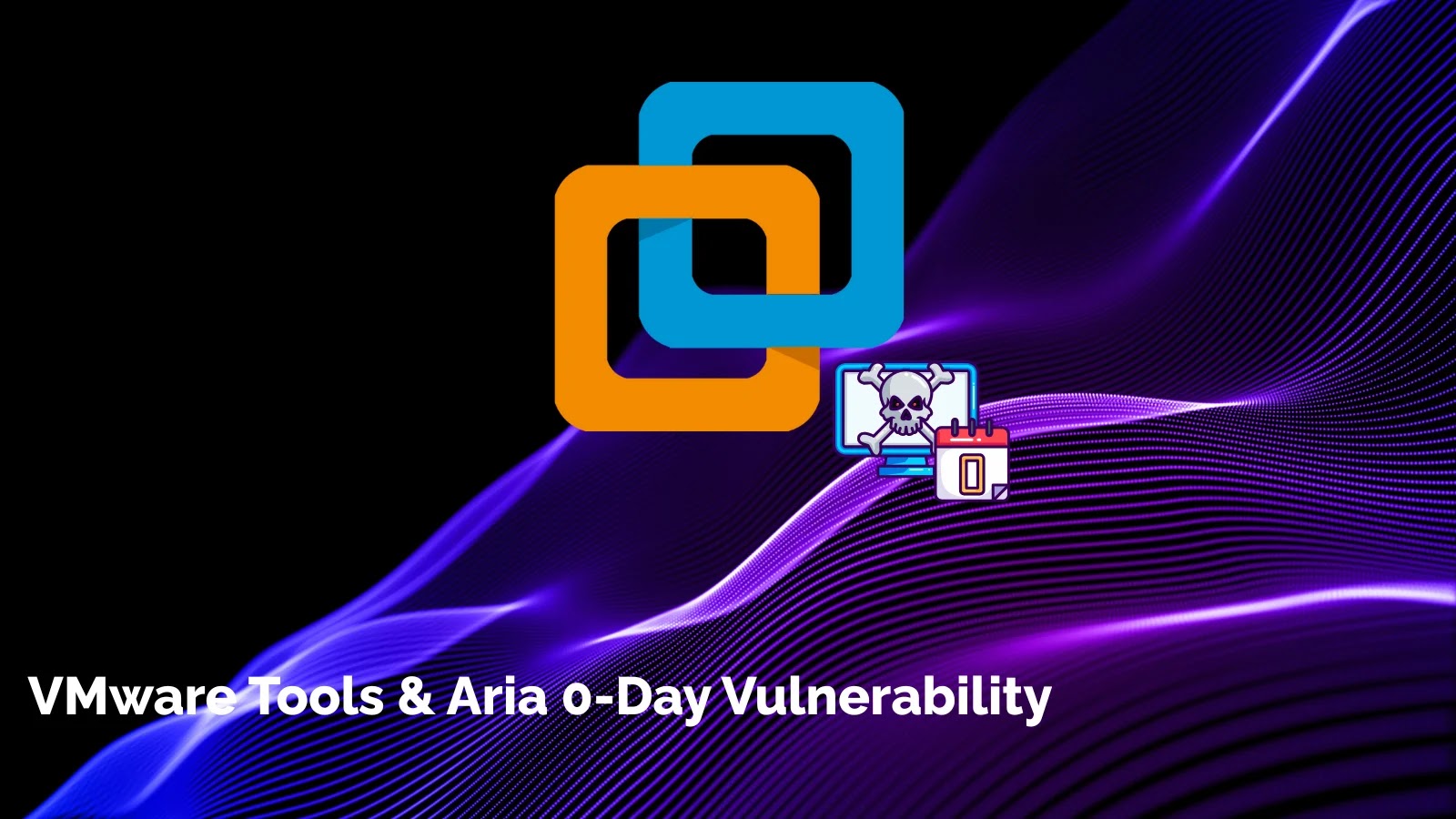 VMware Tools and Aria 0-Day Vulnerability Exploited for Privilege Escalation and Code Execution VMware Tools and Aria 0-Day Vulnerability Exploited for Privilege Escalation and Code Execution