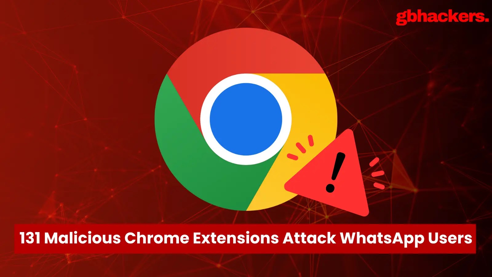 131 Malicious Chrome Extensions Discovered Targeting WhatsApp Users – GBHackers Security 131 Malicious Chrome Extensions Discovered Targeting WhatsApp Users - GBHackers Security