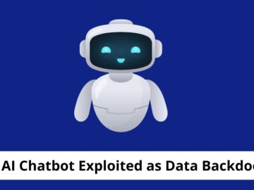 AI Chatbot Exploited as a Backdoor to Access Sensitive Data and Infrastructure