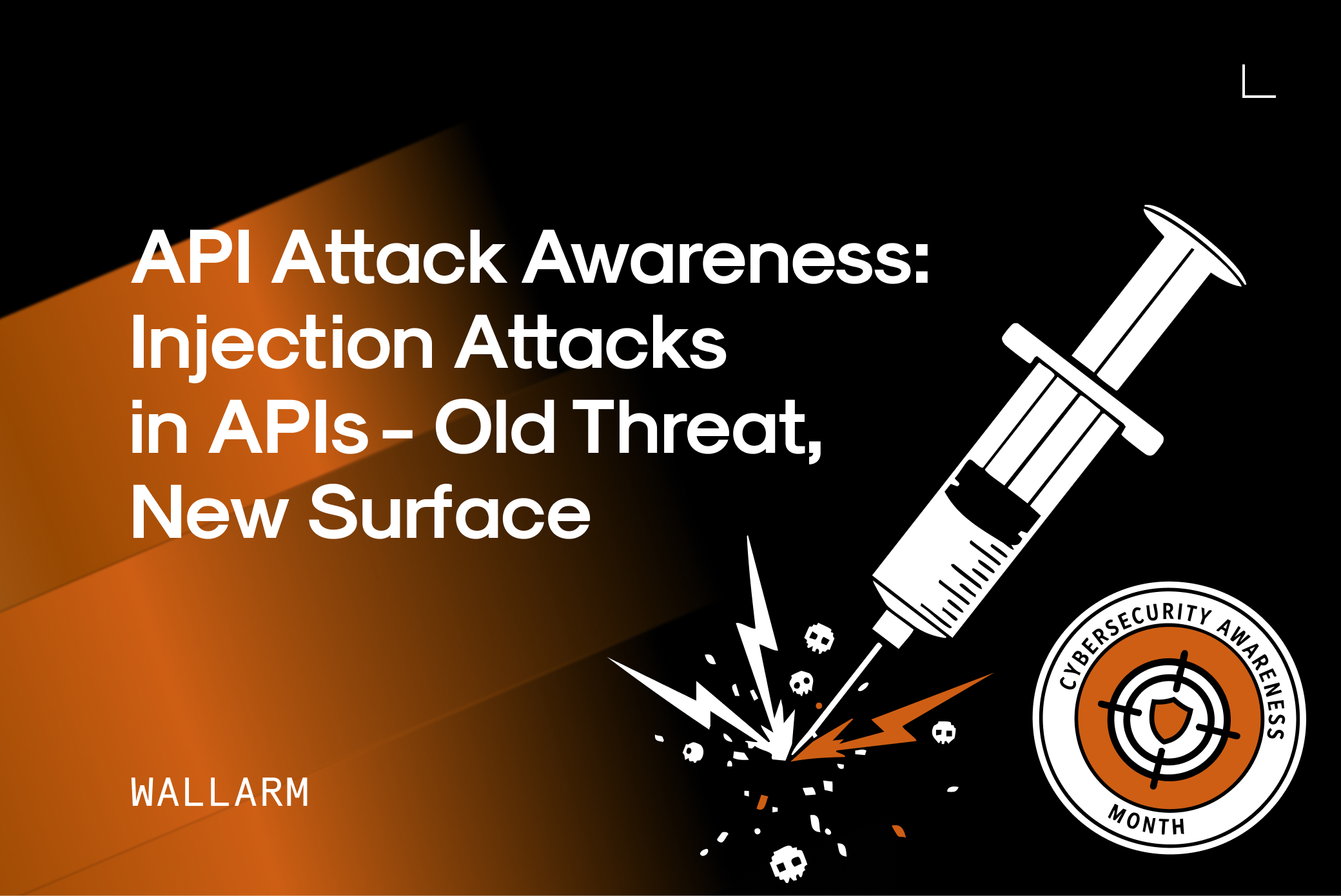API Attack Awareness: Injection Attacks in APIs API Attack Awareness: Injection Attacks in APIs