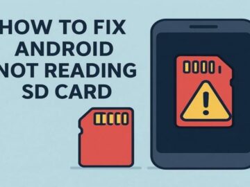 Android Not Reading SD Card? Here’s How to Fix it