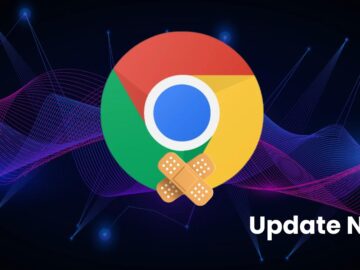 Chrome Security Update - Patch for 21 Vulnerabilities that Allows Attackers to Crash Browser