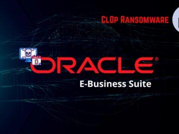 Cl0p Ransomware Actively Exploiting Oracle E-Business Suite 0-Day Vulnerability in the Wild